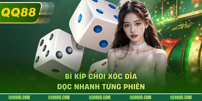 Bí Kíp Chơi Xóc Đĩa Giúp Đọc Kết Quả Nhanh Theo Từng Phiên